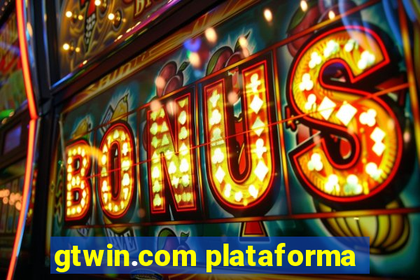 gtwin.com plataforma